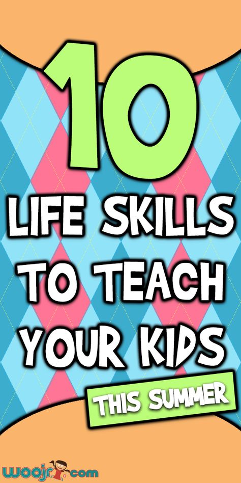 10 Life Skills to Teach Your Kids This Summer | Woo! Jr. Kids Activities Life Skills Summer Camp, Skills To Teach Your Kids, Life Skills To Teach Your Kids, Life Skills For Kids Activities, Life Skills Activities For Kids, Middle School Life Skills, Summer Classes For Kids, Kids Life Skills, Life Skills For Kids