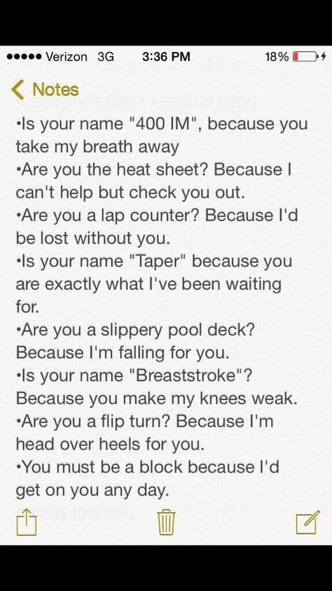 I might actually use these. Swimmer Pick Up Lines Funny, Swim Pickup Lines, Swimming Pick Up Lines, Cute Pick Up Lines, Swim Team Quotes, Swimming Quotes Funny, Swimmer Memes, Swimmer Quotes, Swimming Jokes