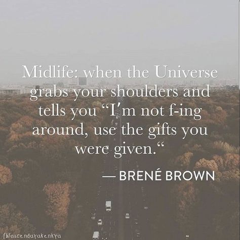 Midlife Crisis Women Quotes, Mid Life Crisis Quotes, Midlife Quotes + Wisdom, Brene Brown Midlife Quote, 2024 Changes, Brene Brown Quotes Belonging, Brene Brown Imperfection Quotes, Brene Brown Perfectionism Quote, Beautiful Affirmations