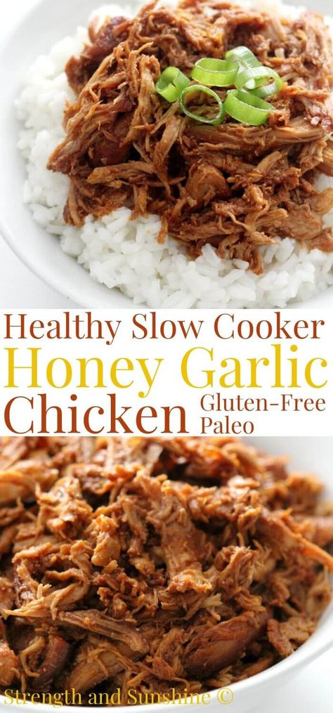 Slow Cooker Honey Garlic Chicken (Gluten-Free, Paleo) | Strength and Sunshine | Packed with flavor, super easy, and healthy, this Slow Cooker Honey Garlic Chicken is going to be your new favorite Crock-Pot meal! It's gluten-free, paleo, allergy-free, and doesn't have soy sauce, ketchup or sesame! Great for dinner, lunches, and a better way to meal prep boring chicken breasts! #slowcookerchicken #crockpotchicken #shreddedchicken #honeygarlic #easydinnerrecipe Crock Pot Chicken Gluten Free, Gf Df Chicken Crockpot Recipes, Gf Df Crockpot Recipes, Honey Garlic Shredded Chicken Crock Pot, Honey Garlic Chicken Crock Pot Slow Cooker Crockpot Recipes, Slow Cooker Honey Soy Chicken, Honey Garlic Chicken Without Soy Sauce, Honey Garlic Soy Chicken Crockpot, Honey Garlic Sauce