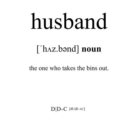 One Word Quotes Simple, Husband Definition, Positive Marriage Quotes, Married Life Quotes, Family Definition, Marriage Quotes Funny, Love My Husband Quotes, Funny Words To Say, Funny Definition