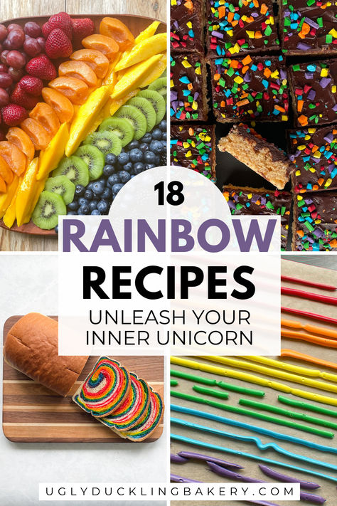 four images of rainbow food with a rainbow fruit tray on top left, rainbow sprinkles on rice krispie treats on top right, rainbow bread bottom left, and homemade rainbow sprinkles on bottom right. The title reads, "18 rainbow recipes. unleash your inner unicorn." The website uglyducklingbakery.com is below. Rainbow Food Ideas, Rainbow Recipes, Rainbow Bread, Rainbow Foods, Rainbow Desserts, Rainbow Cakes, Rainbow Salad, Rainbow Fruit, Rainbow Cookies