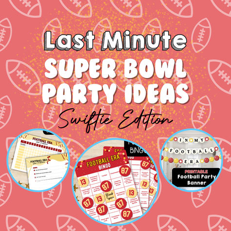 Taylor Swift Super Bowl Party Ideas / Last Minute Super Bowl Party Games / easy party games for kids / swiftie super bowl watch party / taylor swift chiefs / printable party decor / printable super bowl party ideas Easy Party Games For Kids, Super Bowl Party Games, Super Bowl Party Ideas, Superbowl Party Games, Easy Party Games, Party Games For Kids, The Chiefs, Super Bowl Party, Football Party