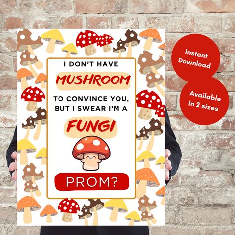 Plush Mushroom, Promposal Ideas, Dance Proposal, Dance Poster, Prom Proposal, Poster Size, Letter Size, Printed Items, Stuffed Mushrooms