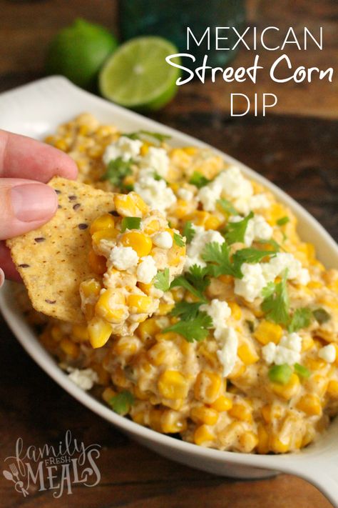 Mexican Street Corn Dip Mexican Corn Dip, Street Corn Dip, Mexican Street Corn Dip, Mexican Street Corn Recipe, Street Corn Recipe, Corn Dip Recipes, Mexican Appetizers, Fresh Meals, Family Fresh Meals