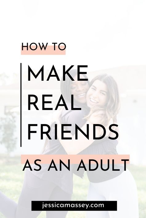 How To Start A Friendship, How To Make Real Friends, What To Talk About With Friends, How To Make Friends As An Adult, How To Get Friends, What Is A True Friend, How To Make Friends, Adult Friendships, Making Friends As An Adult