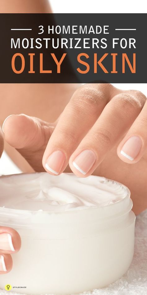 The toughest skin type to find a perfect moisturizer for in the market is the oily skin. In such cases a homemade moisturizer for #oilyskin is the ... Homemade Moisturizer, Skin Care Routine For 20s, Moisturizer For Oily Skin, Apply Makeup, Oily Skin Care, Homemade Face, Moisturizer For Dry Skin, Cool Ideas, Homemade Skin Care