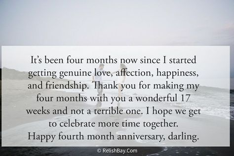 4 Month Anniversary Quotes For Him, 4month Anniversary Quotes, 4 Months Together Quotes, 3months Anniversary Boyfriends, Happy Four Months Anniversary, Paragraphs To Him, 4 Month Anniversary For Boyfriend Text, Happy 4 Months Anniversary Paragraph, 4 Months Anniversary For Boyfriend