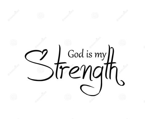 God Is My Strength Quotes, My Strength Quotes, God Is My Strength, Strength Quotes, My Strength, Creative Activities For Kids, Life Happens, Inspiration Quotes, Creative Activities