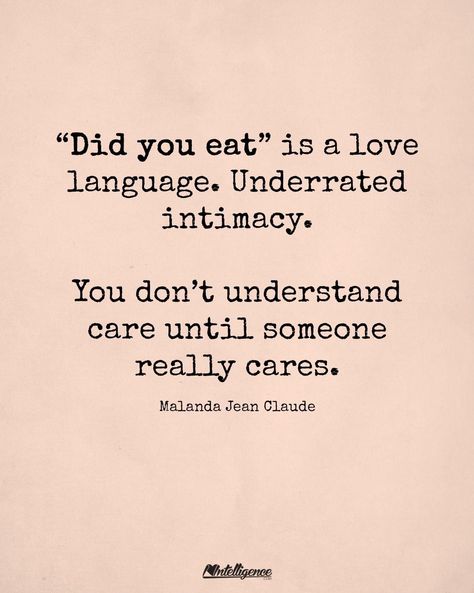 My Love Language Quotes, Love Language Quotes, Eat Quotes, Eating Quotes, Language Quotes, My Love Language, Fun Questions To Ask, Spiritual Love, Did You Eat