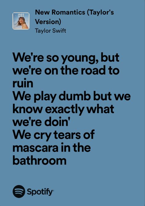 New Romantics Lyrics, Evermore Book, Caption Lyrics, Taylor Swift Lyric Quotes, Music Journal, Taylor Lyrics, Graduation Quotes, Lyrics Aesthetic, Taylor Swift 1989