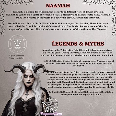 Did you know that Naamah is a seductive female demon in Jewish and Christian mythology? Some say she's a fallen angel, others believe she was one of Adam's wives. Her name comes from the Hebrew word 'na'amah', meaning 'pleasing' or 'pleasant'. But remember, mythological beliefs vary across religions and cultures. #Naamah #Mythology #jewishmythology #christianmythology #séduction #fallenangel #adamandeve #instagood #instadaily #instalike #paganartisan Female Fallen Angel Art, Demon Names And Meanings, Female Demon Names, Fallen Angel Names, Dark Mythology, Jewish Mythology, Mythology Monsters, Female Angels, Dark Goddesses