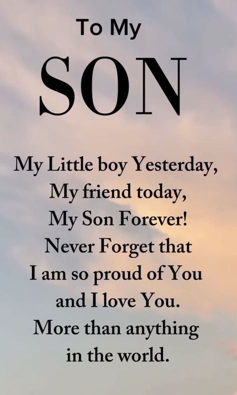 Dear Son Quotes, Love My Son Quotes, Mother Son Quotes, Son Poems, Love My Kids Quotes, Son Quotes From Mom, Son Birthday Quotes, Prayer For My Son, Letters To My Son