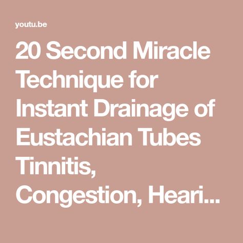 20 Second Miracle Technique for Instant Drainage of Eustachian Tubes Tinnitis, Congestion, Hearing Clogged Ear Remedy, Swimmers Ear Remedy, Ear Pressure Relief, Eustachian Tube Dysfunction, Clogged Sinuses, Fluid In Ears, Clogged Ears, Lymph Detox, Sinus Infection Remedies