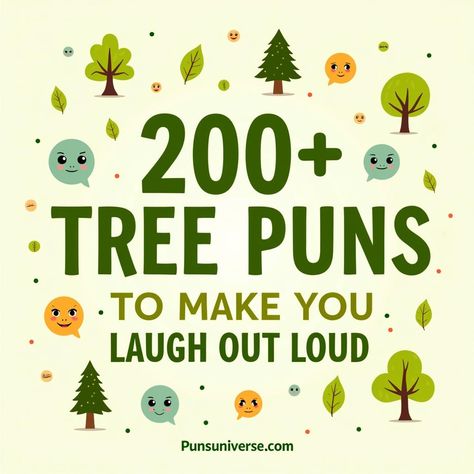 🌳 Get ready to leaf your worries behind with our collection of 200+ tree puns that will have you cracking up! Whether you're rooting for a good laugh or just branching out your humor, these jokes will make you feel extra pine! Perfect for nature lovers and pun enthusiasts alike! 🌲😂 #puns #TreeHumor #NatureJokes #LaughOutLoud #FunnyPuns Christmas Tree Puns, Tree Puns, Pumpkin Puns, Bee Puns, You Are My Friend, Animal Puns, Puns Jokes, Arbour Day, Laugh Out Loud