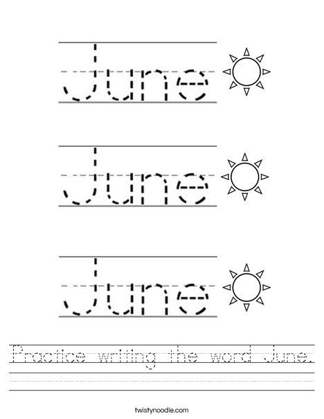 Practice writing the word June Worksheet - Twisty Noodle June Worksheets, Word Tracing Worksheets For Kindergarten, Kindergarten Trace Worksheets, Practise Writing Sheets, Weather Tracing Worksheets, April Tracing Worksheet, Kindergarten Writing Activities, Kindergarten Skills, Elementary Learning