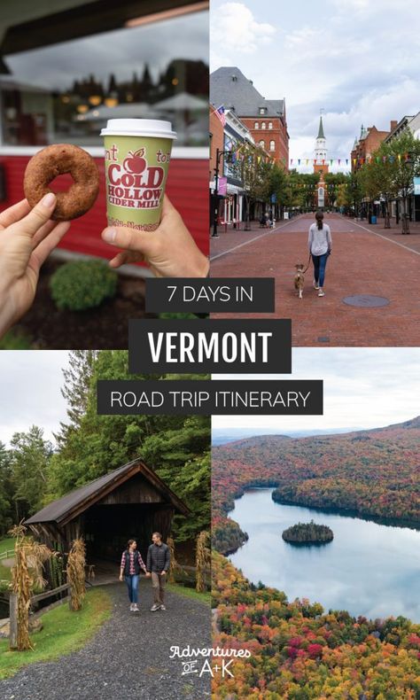 7 Day Vermont Road Trip Itinerary | Adventures of A+K Vermont Road Trip, Vermont Trip, Fall Foliage Trips, Fall Foliage Road Trips, Vermont Vacation, Vermont Fall, Ultimate Road Trip, New England Road Trip, Fall Road Trip