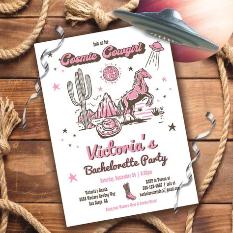 Space Cowgirl Party Invitations, Cosmic Cowgirl Bachelorette Party, 30 Bday Ideas, Bride Template, Cowboy Party Invitations, Retro Invitation, Western Bachelorette, Cowgirl Bachelorette Parties, Invitation Examples