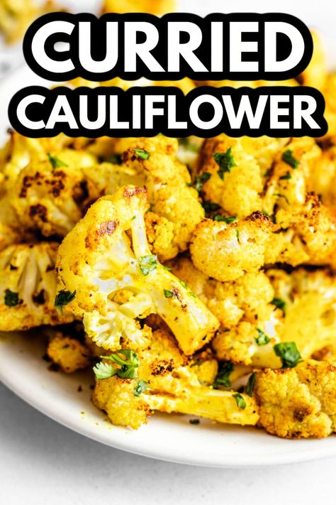 Curry Coliflower Roasted, Curried Roasted Vegetables, Curried Cauliflower Roasted, Curried Cauliflower Recipes, Cauliflower Recipes Curry, Roasted Curry Cauliflower Recipes, Coliflower Curry Recipes, Curry Cauliflower Roasted, Tumeric Cauliflower Recipes