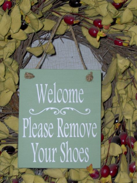 Welcome Please Remove Shoes Wood Vinyl Sign Take Off Shoes Front Entryway Door Decor Shoes Off Door Signage Shoes Off Please Decoration Sign Entryway Door Decor, Remove Shoes Sign, Please Remove Your Shoes, Remove Shoes, Light Green Paint, Remove Your Shoes, Door Signage, Entry Signs, Paint White