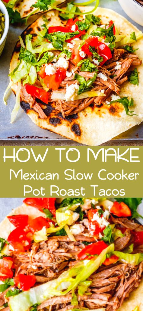 Mexican Style Pot Roast, Chuck Roast Enchiladas Crock Pot, Pot Roast Burritos, Chuck Roast Crock Pot Tacos, Mexican Pot Roast Tacos, Chuck Roast Taco Recipes, Spicy Pot Roast Slow Cooker, Roast Beef Crock Pot Recipes Mexican, Rump Roast Tacos