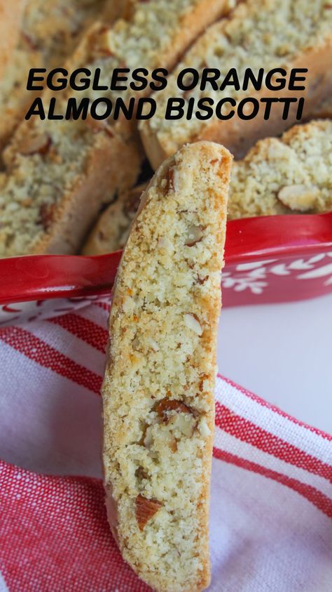 Eggless Biscotti, Eggless Biscotti Recipe, Orange Almond Biscotti, Orange Biscotti, Italian Baking, Biscotti Recipes, Almond Biscotti Recipe, Sweet Bars, Mat Decoration