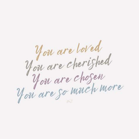 You are loved. You are cherished. You are chosen. You are so much more. … #youareloved #youarecherished #youarechosen #youaresomuchmore #alwaysremember You Are So Loved, Scripture Signs, Strong Mind Quotes, Strong Mind, You Are Loved, Christian Encouragement, Mind Quotes, Mindfulness Quotes, Great Love