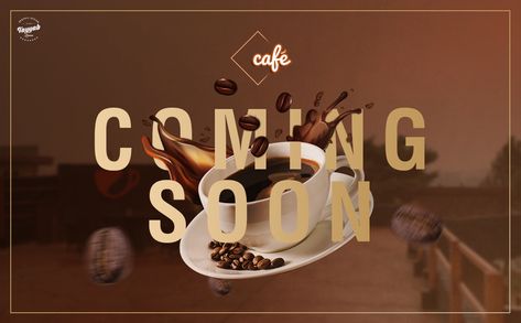 Coming Soon Banner Design Restaurant Opening Soon Banner Design, Coming Soon Food Design, Coming Soon Cafe, Coming Soon Banner Design, Coming Soon Signage, Hand Photoshoot, Coming Soon Banner, Cafe Posters, Creative Banners