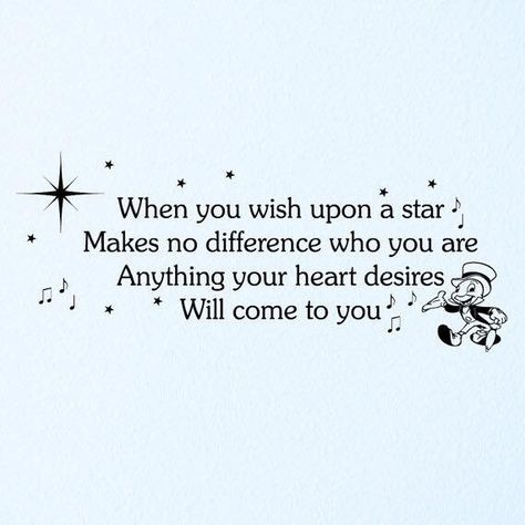 "When you wish upon a star..." #dream #inspiration #quote #Disney When You Wish Upon A Star Disney, When You Wish Upon A Star Nursery, Wish Upon A Star Nursery, When You Wish Upon A Star Tattoo, When You Wish Upon A Star, Quote Mural, Dream Inspiration, Music Drawing, Disney Quote