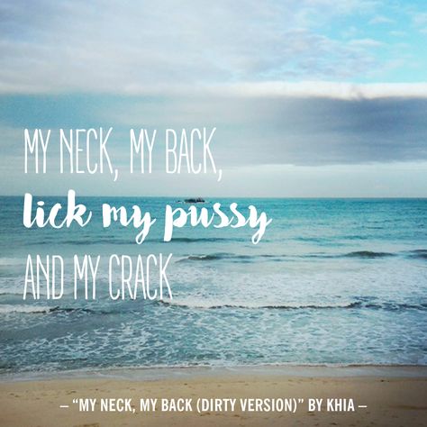 "My Neck, My Back (Dirty Version)" by Khia - Cosmopolitan.com My Neck My Back Song, My Neck My Back, Cheating Quotes, Flirting Messages, Flirting Body Language, Flirting Quotes For Her, Flirting Quotes Funny, Flirting Texts, Flirting Tips For Girls