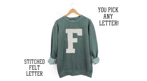 New Big Stitched Varsity Letter Comfort Colors Sweatshirt Pullover // You Pick Color // Size S-3XL by WildKardVintage on Etsy Initial Sweatshirt, Letter Hoodie, Felt Patch, Letter Sweatshirt, Varsity Letter, Felt Letters, Comfort Colors Sweatshirt, Pullover Sweatshirts, Custom Items