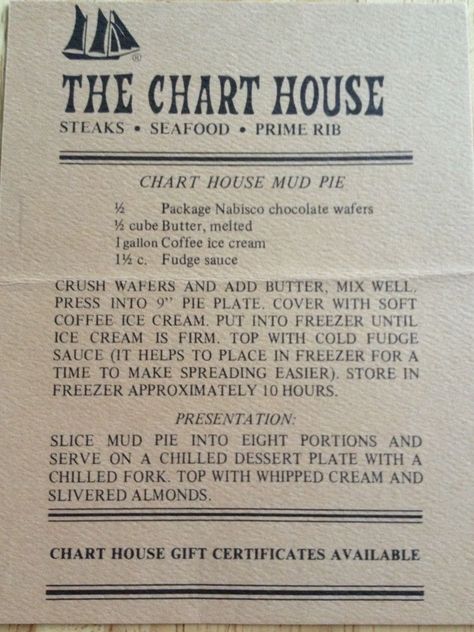 Chart House Mud Pie Recipe Chart, Mud Pie Recipe, Louisiana Cooking, Simple Foods, Bday Dinner, Chart House, Copy Cats, Ice Scream, Delicious Ice Cream