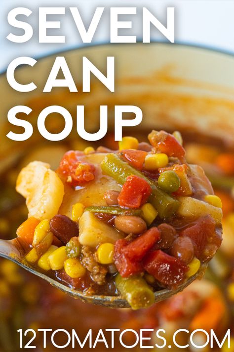 Seven Can Soup, 8 Can Soup, Can Soup Recipe, Can Soup, Recipes For Dinner Easy, Ground Beef Recipes Healthy, Homemade Soup Recipe, Ground Beef Dishes, Easy Meatloaf