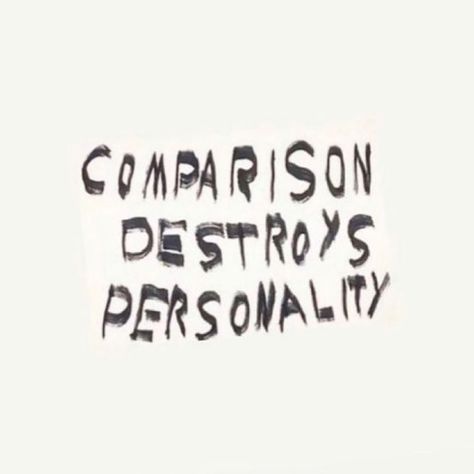 Comparison Destroys Personality, Reed Royal, Elite Aesthetic, Comparison Quotes, Motivation Ideas, Self Love Self Care, Aesthetic Feed, Doing Me Quotes, Inspirational Thoughts