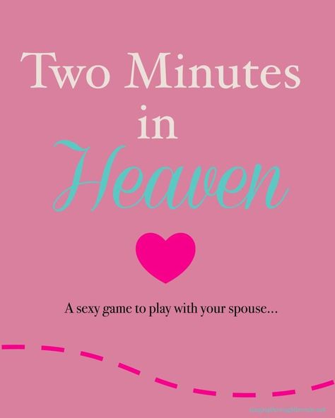 Two Minutes in Heaven: A Sexy Game to Play With Your Spouse! Games For Married Couples, Marriage Games, Seven Minutes In Heaven, Relationship Games, Game To Play, Bedroom Games, Christmas Gifts For Husband, Couple Games, Marriage Relationship