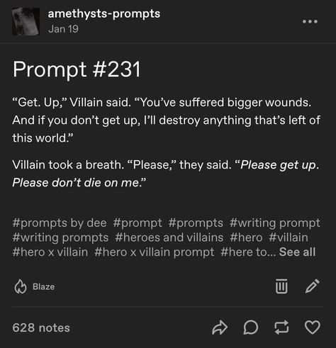 Writing prompt 5+1 Writing Prompts, Brainwashing Writing Prompts, Oc Questions Writing Prompts, Hero Dialogue Prompts, Slasher Prompts, Revenge Dialogue Prompts, Oc Story Prompts, Writing Prompts For Villains, Villian Ideas Writing Prompts