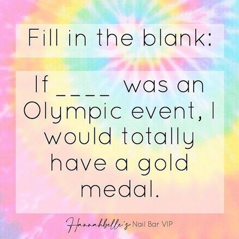 Fill in the blank!! if ____ was an Olympic event, I would totally have a gold medal. 😆 Posted this in our FB VIP group and the responses were hilarious 😂😂 Group Engagement Posts, Facebook Interaction Posts, Facebook Party Graphics, Interaction Post, Pure Romance Consultant Business, Facebook Group Games, Interaction Posts, Interactive Post, Interactive Facebook Posts