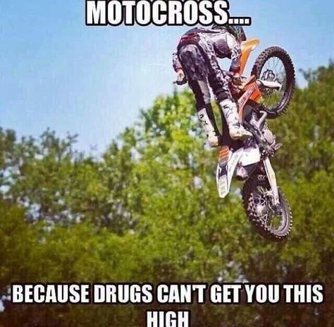 Difference between dirtbikes and drugs Dirtbike Memes, Motocross Funny, Motocross Quotes, Dirt Bike Quotes, Bike Humor, Motorcycle Memes, Motorcycle Humor, Dirt Bike Racing, Image Moto