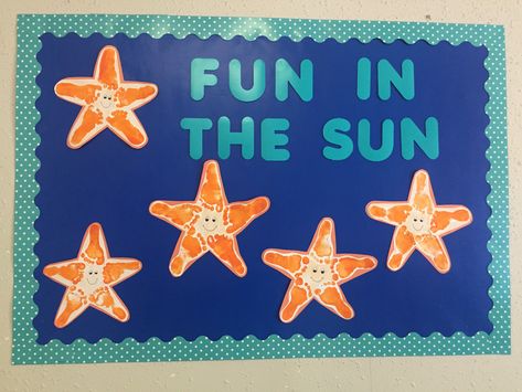 Starfish Footprint Bulliten Board- Fun In The Sun Summer Boards, Infant Art, Class Board, Infant Room, Baby Art Projects, Toddler Arts And Crafts, Suns Out, Sun Shine, Toddler Art