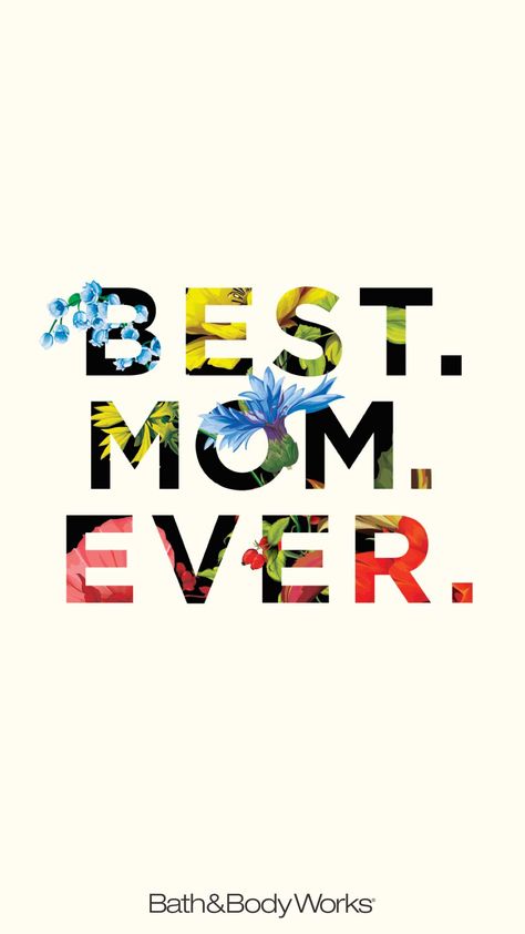 Best. Mom. Ever. Wallpaper Mom Wallpaper Iphone, Mum Wallpaper, Photo Wallpaper Iphone, Mums Wallpaper, Mom Wallpaper, Cool Backgrounds For Iphone, Jesus Wept, Mom Photo, Gif Disney