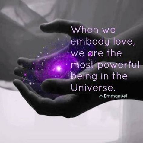 When we embody love we are the most  powerful beings in the Universe. A Course In Miracles, New People, Spiritual Awakening, Love And Light, Most Powerful, Energy Healing, The Words, Spiritual Quotes, The Universe