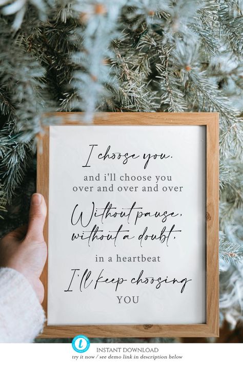 Wedding Vows I Choose You, Engagement Party Table, Vow Art, Tennessee Elopement, Wedding Vow Art, Signage Wedding, Id Choose You, Wedding Quote, Love Quotes For Wedding