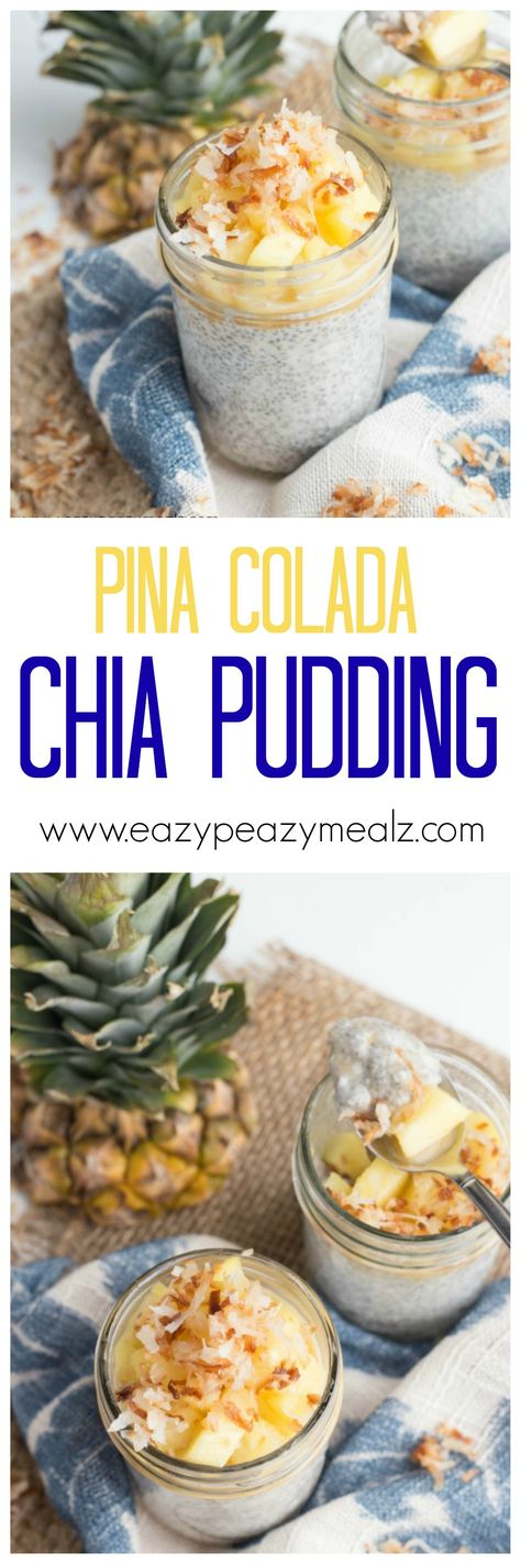 Pina Colada Chia Pudding Chia Recipes, Chia Pudding Recipe, Chia Recipe, Chia Seed Recipes, Chia Pudding Recipes, Fresh Pineapple, Chia Seed Pudding, Pudding Recipe, Chia Pudding