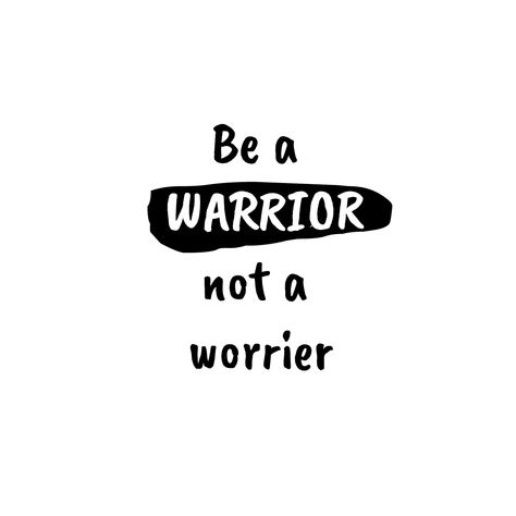 Be A Warrior, Awesome Quotes, Tough Times, Motivation Inspiration, Self Esteem, Don't Worry, Best Quotes, Self Love, No Worries