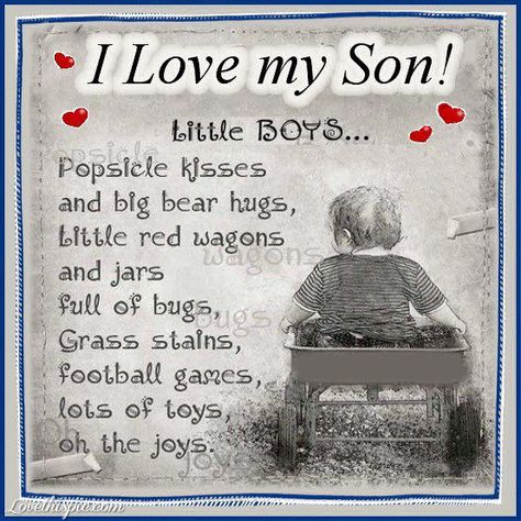 i love my son quotes cute quote family quote family quotes son children quote Baby Boy Quotes, Son Quotes, I Love My Son, Quotes By Authors, Life Quotes Love, Boy Quotes, Love My Boys, E Card, Famous Quotes