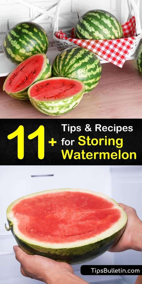 Watermelon Storage In Fridge, How To Preserve Watermelon, How To Keep Watermelon Fresh Longer, Storing Watermelon, Watermelon Storage, Cut Watermelon Easy, Texture Analysis, Freeze Watermelon, How To Store Watermelon