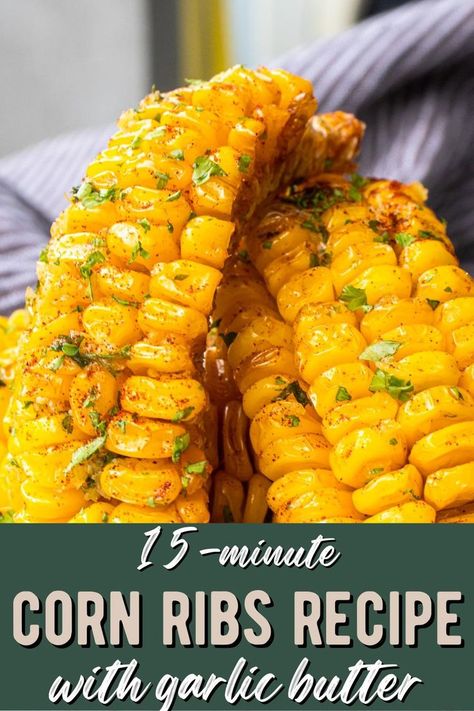 Corn Cob Ribs, Rib Corn On The Cob, Corn Rib Recipes, Ribbed Corn, Corn Niblets Recipe, Fried Corn Ribs Recipe, How To Make Corn Ribs, Corn Ribs Recipe Oven, Corn On The Cob Ribs