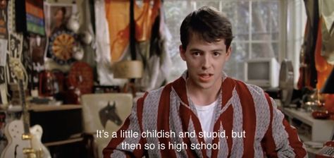 Ferris Bueller Quotes, Day Off Quotes, 80s Quotes, Ferris Bueller’s Day Off, Grad Quotes, Save Ferris, Matthew Broderick, Ferris Bueller, John Hughes