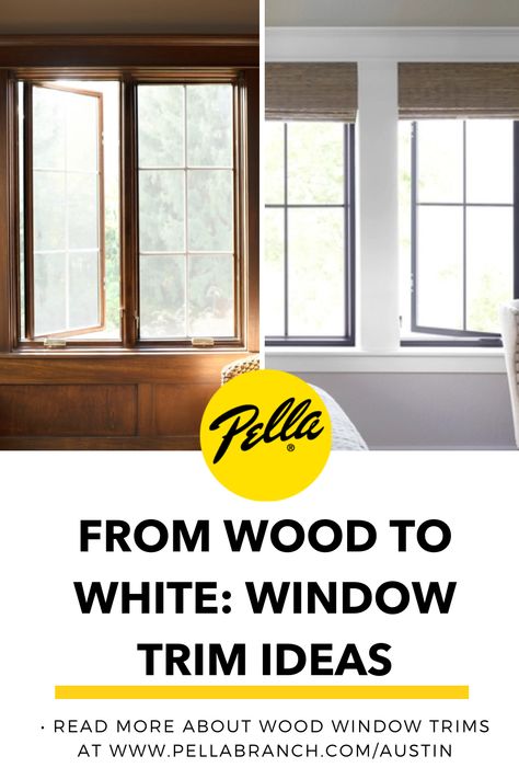 Out with the old and in with the new!  Revamp your homeâs style with these Window Trim Ideas from Pella of Austin.  #PellaofAustin #CustomWindowsAustin #AustinWindowExperts Wood Window Trim, Window Trim Ideas, Vinyl Window Trim, Interior Window Trim, Stained Trim, Aluminum Windows, Black Window Frames, Fiberglass Windows, Trim Options