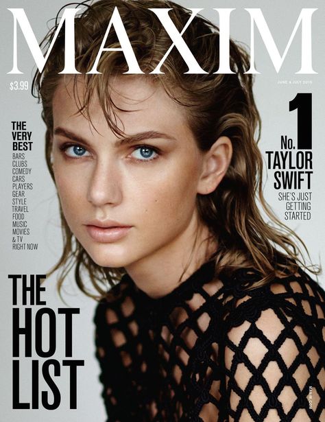 Taylor Swift Maxim 2015 Cover - Tay topped the magazine’s annual Hot 100 list and explains why this year has been her favorite so far. | StyleCaster.com Taylor Swift Feminist, Taylor Swift Magazine, Louise Bourgoin, Taylor Swift Top, Maxim Magazine, Billboard Music, Male Magazine, Hottest 100, Just Style